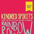 Cover Art for B017UFQMPE, Kindred Spirits: World Book Day Edition 2016 by Rainbow Rowell
