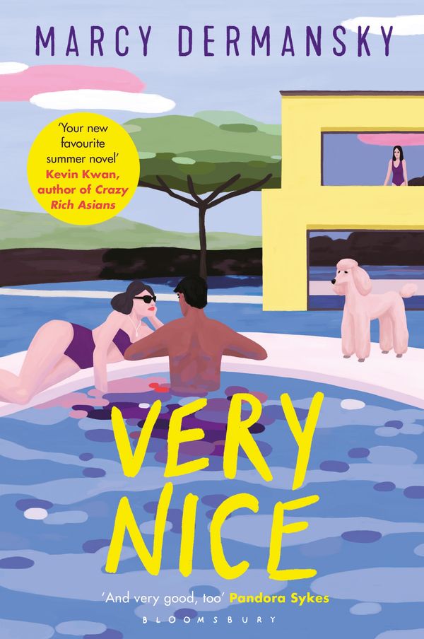 Cover Art for 9781526605658, Very Nice by Marcy Dermansky
