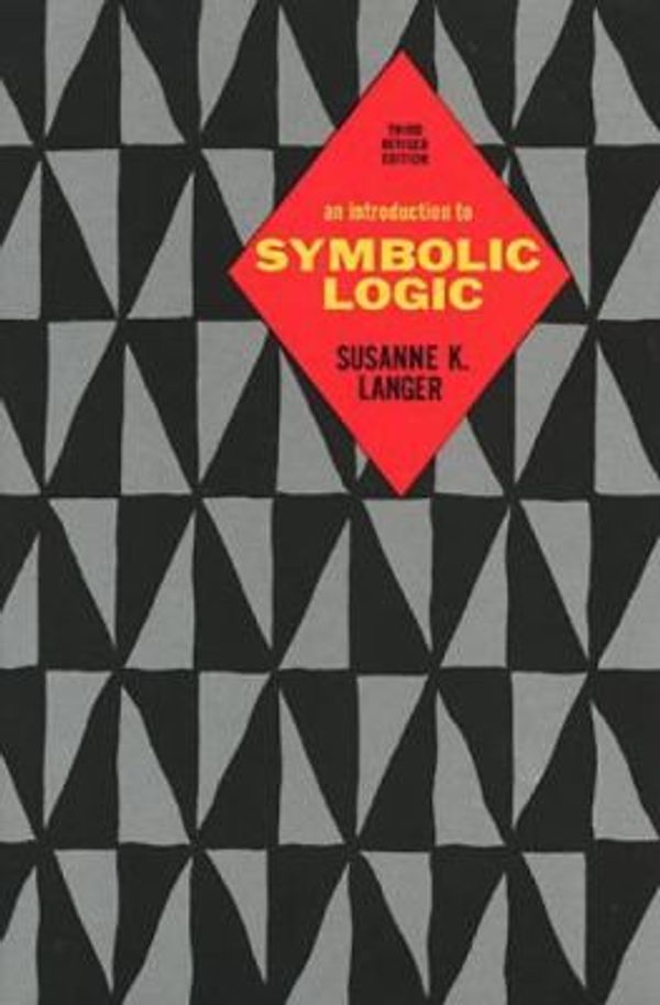 Cover Art for 0800759601646, Introduction to Symbolic Logic by Susanne K. Langer