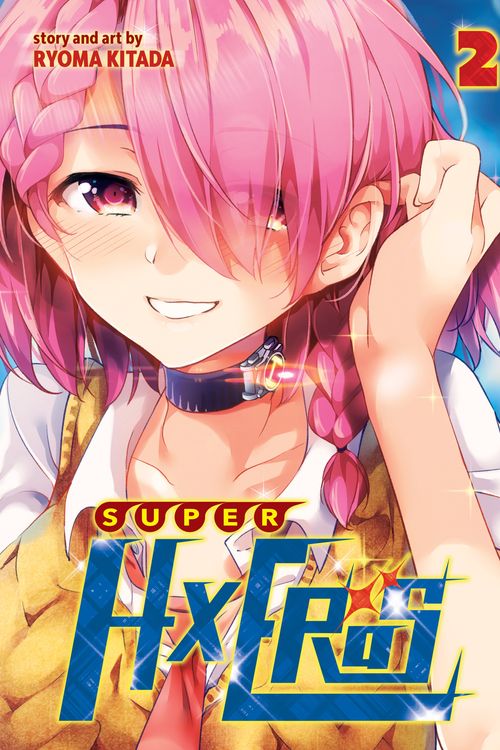 Cover Art for 9781648275494, SUPER HXEROS Vol. 2 (SUPER HXEROS, 2) by Ryoma Kitada