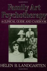Cover Art for 9780876304563, Family Art Psychotherapy by Helen B. Landgarten