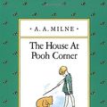 Cover Art for 9780771058929, The House at Pooh Corner by A. A. Milne