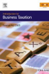 Cover Art for 9780750669382, Introduction to Business Taxation, Finance Act  2005 (CIMA Professional Handbook) by Christopher Jones