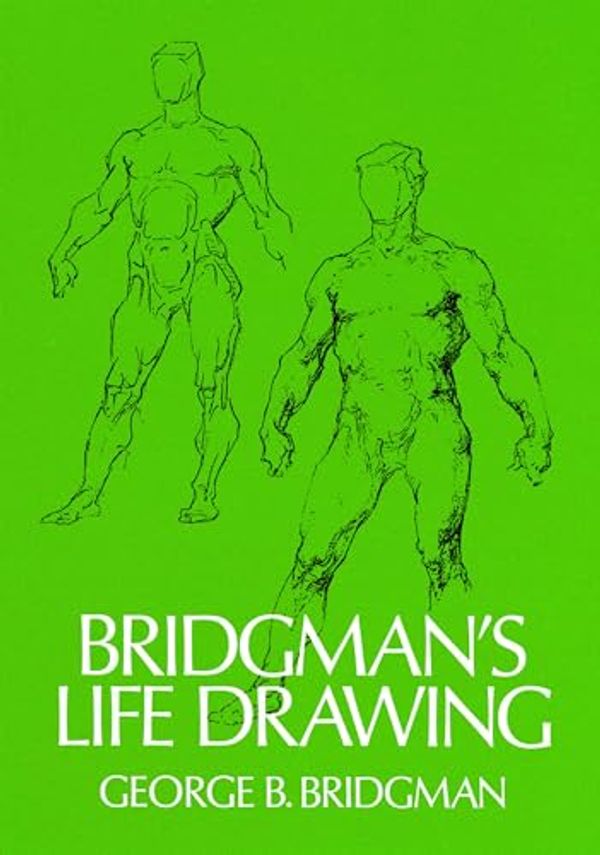 Cover Art for 0800759227105, Bridgman's Life Drawing by George B. Bridgman