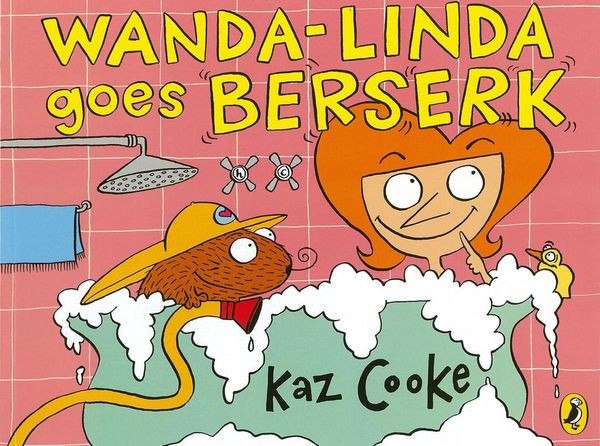 Cover Art for 9781760140328, Wanda-Linda Goes Berserk by Kaz Cooke