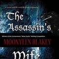 Cover Art for 9781611792195, The Assassin's Wife by Moonyeen Blakey