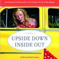 Cover Art for 9781743108161, Upside Down Inside Out by Monica McInerney