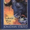 Cover Art for B01FEKL5IG, Bartimeaus Trilogy: The Golem's Eye - Book #2 (Bartimaeus Trilogy) by Jonathan Stroud (2005-12-15) by Jonathan Stroud