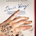 Cover Art for B00MLDTPIC, John Dies at the End by David Wong