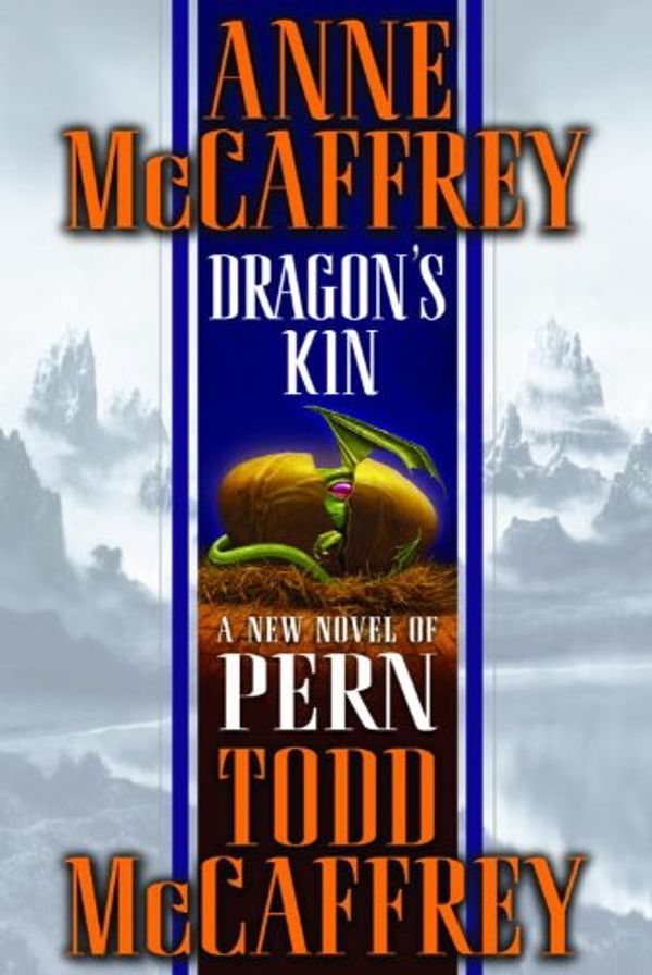 Cover Art for B000FBJDVQ, Dragon's Kin (Pern Book 17) by Anne McCaffrey, Todd McCaffrey
