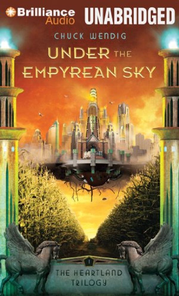 Cover Art for 9781480544734, Under the Empyrean Sky by Chuck Wendig