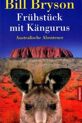 Cover Art for 9783442309313, Frühstück mit Kängurus: Australische Abenteuer by Bill Bryson