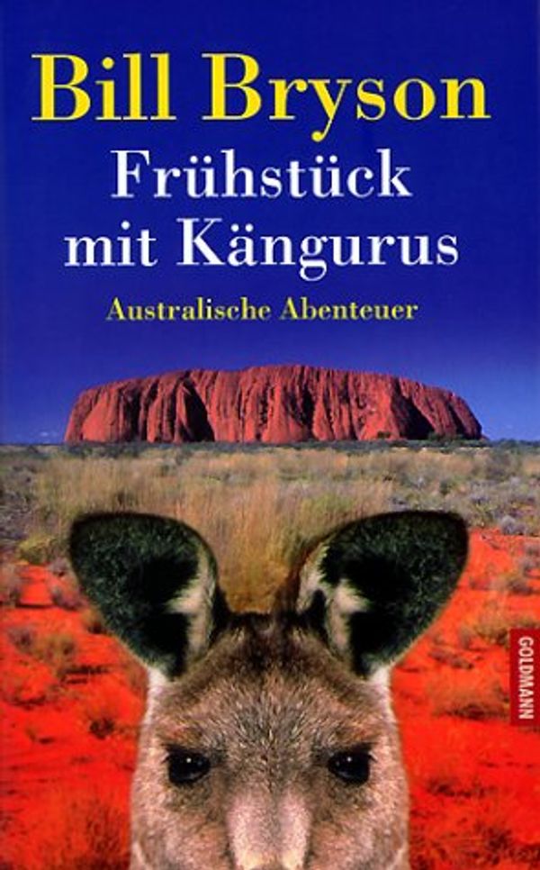 Cover Art for 9783442309313, Frühstück mit Kängurus: Australische Abenteuer by Bill Bryson
