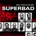 Cover Art for 9781903854426, Superbad by Sean Patrick Griffin