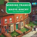 Cover Art for 9780307713629, Minding Frankie by Maeve Binchy