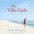 Cover Art for B00T55VPVY, The Villa Girls by Nicky Pellegrino