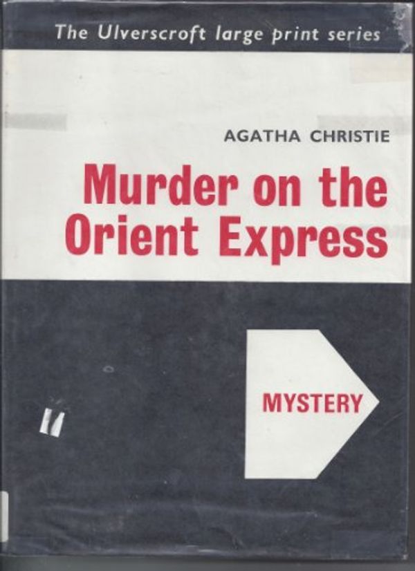 Cover Art for 9780854567805, Murder on the Orient Express by Agatha Christie