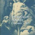 Cover Art for 9780802825292, The Book of Isaiah, Chapters 1 39 by John N. Oswalt