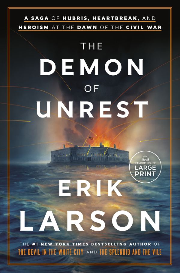 Cover Art for 9780593861837, The Demon of Unrest by Erik Larson