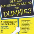 Cover Art for 9780764506383, Dragon NaturallySpeaking For Dummies by David C. Kay, Doug Muder