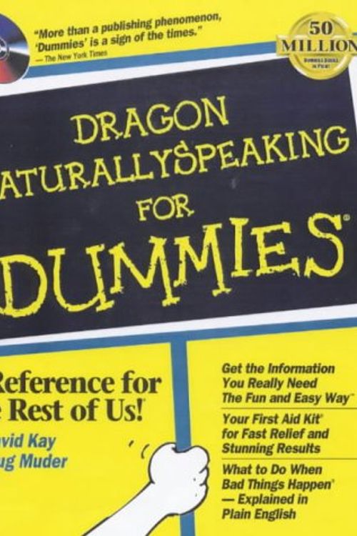 Cover Art for 9780764506383, Dragon NaturallySpeaking For Dummies by David C. Kay, Doug Muder