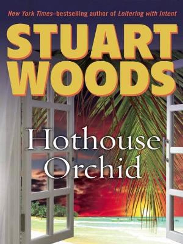 Cover Art for 9781410417497, Hothouse Orchid by Stuart Woods