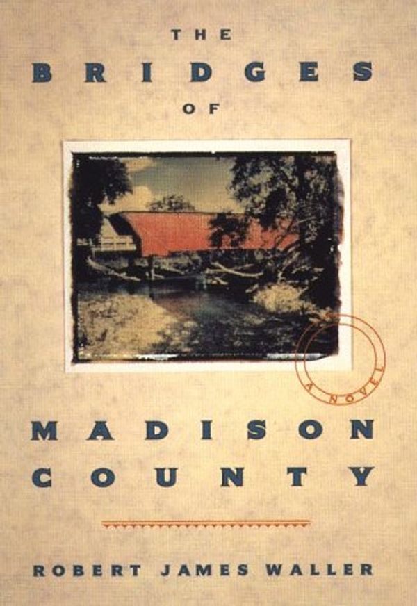 Cover Art for 9781560544890, The Bridges of Madison County by Robert James Waller