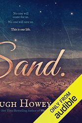 Cover Art for B00IJYFUSQ, Sand: Omnibus Edition by Hugh Howey