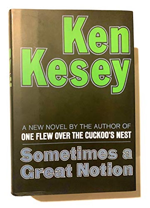 Cover Art for 9780965530101, Sometimes a Great Notion by Ken Kesey