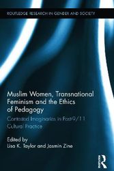 Cover Art for 9780415743532, Muslim Women, Transnational Feminism and the Ethics of Pedagogy by Lisa K. Taylor