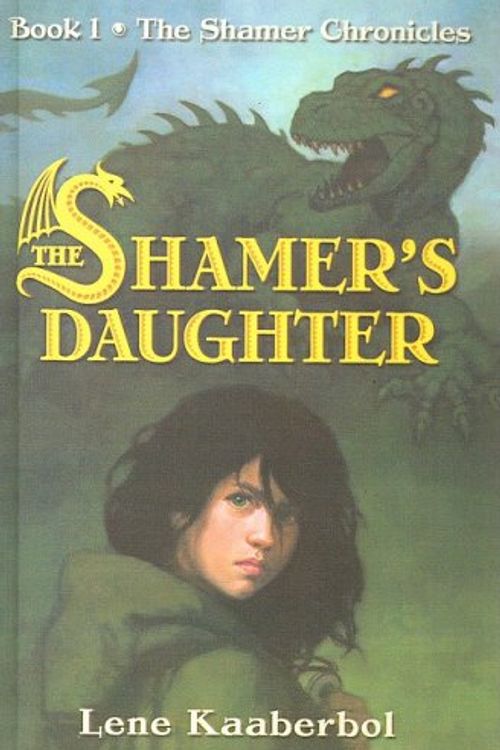 Cover Art for 9781417769193, The Shamer's Daughter by Lene Kaaberbol