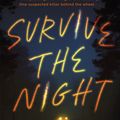 Cover Art for 9781529379952, Survive the Night by Riley Sager