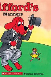 Cover Art for 8582016888886, Clifford's Manners by Norman Bridwell
