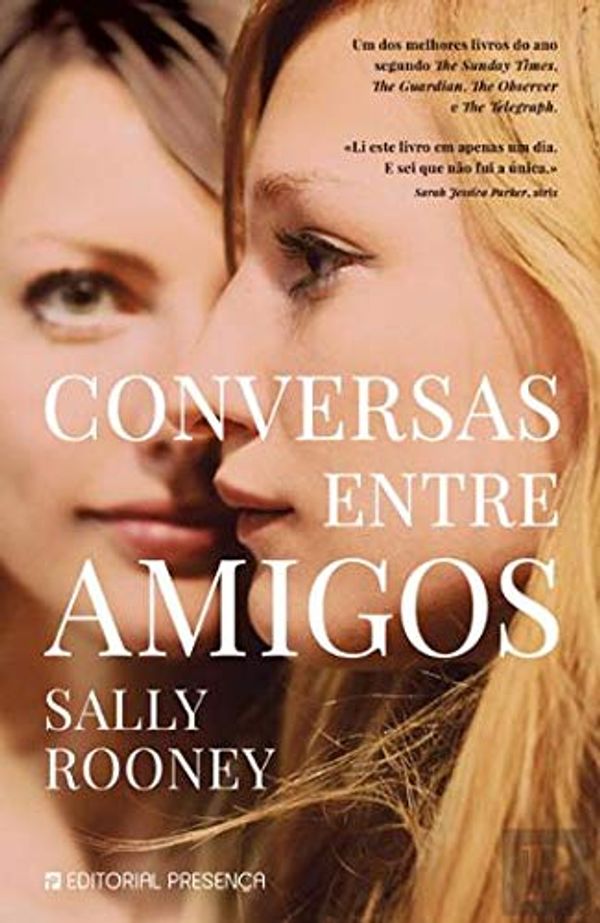 Cover Art for 9789722362092, Conversas entre amigos by Sally Rooney; Tradução: Manuel Alberto Vieira