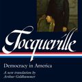 Cover Art for 9781598531817, Alexis de Tocqueville: Democracy in America (LOA #147) by Alexis de Tocqueville