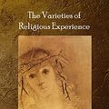 Cover Art for 9781926842677, The Varieties of Religious Experience by William James