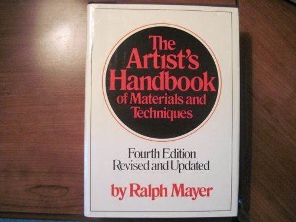 Cover Art for 9780670136667, Artist's Handbook of Materials and Techniques by Ralph Mayer