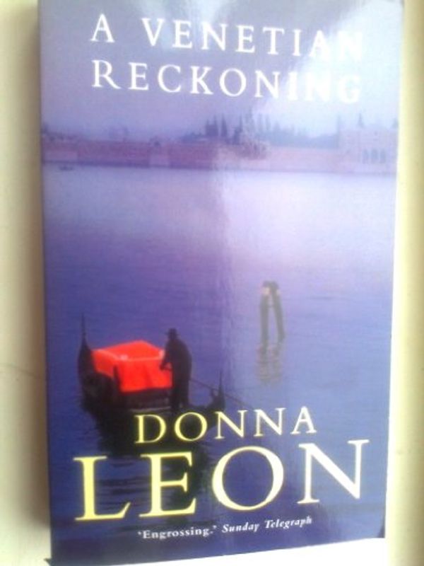 Cover Art for 9780330516600, A Venetian Reckoning by Donna Leon