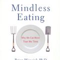 Cover Art for 9780739340370, Mindless Eating by Brian Wansink