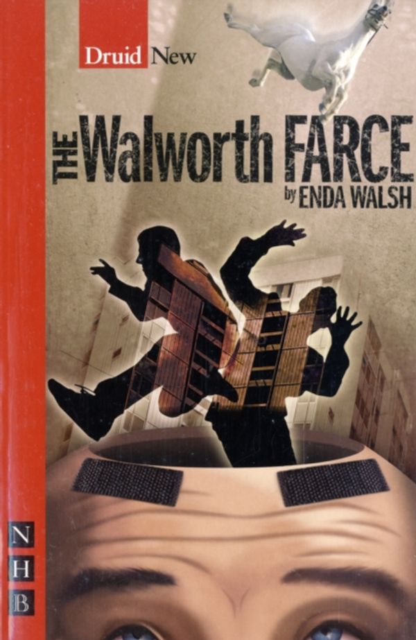 Cover Art for 9781854599971, The Walworth Farce by Enda Walsh