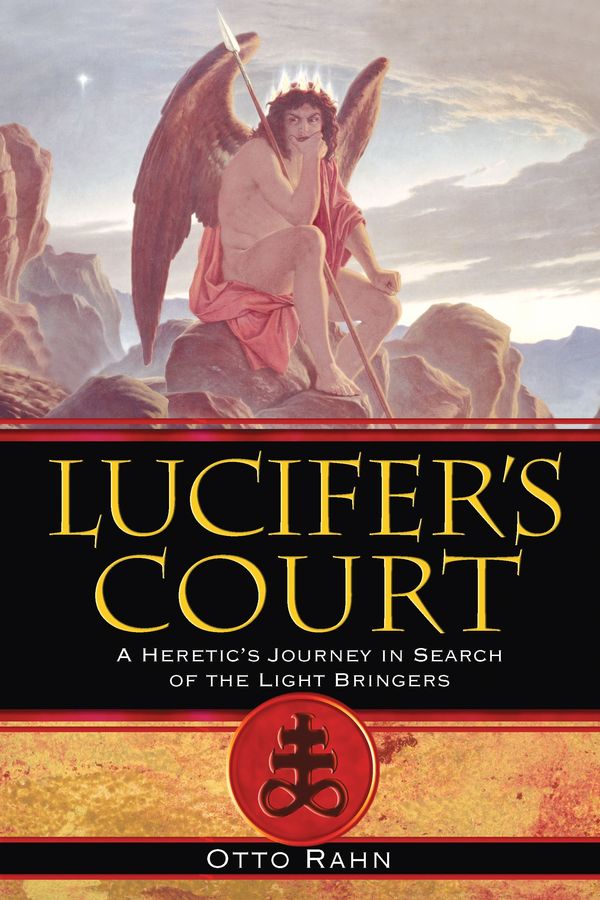 Cover Art for 9781594771972, Lucifer's Court by Otto Rahn