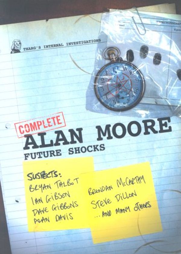 Cover Art for 9781904265887, The Complete Future Shocks by Alan Moore