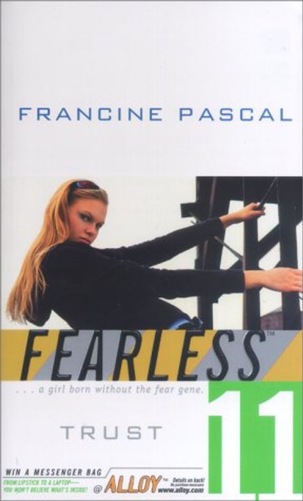 Cover Art for 9780671039523, Trust (Fearless, No. 11) by Francine Pascal
