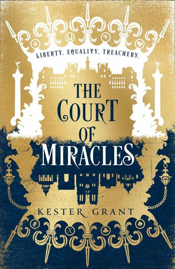 Cover Art for 9780008254773, The Court of Miracles by Kester Grant