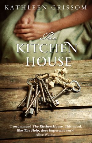 Cover Art for 9780552779128, The Kitchen House by Kathleen Grissom