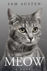 Cover Art for 9798988647706, Meow: A Novel by Sam Austen