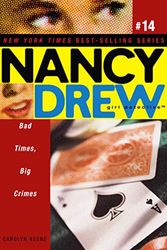 Cover Art for 9781847381187, Bad Times, Big Crimes (Nancy Drew) by Carolyn Keene