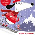 Cover Art for 9781444909302, Claude on the Slopes by Alex T. Smith