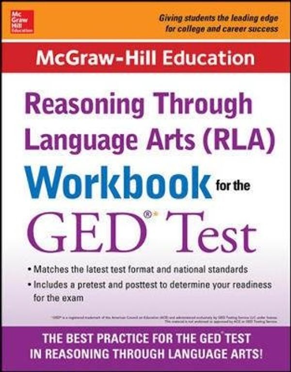 Cover Art for 9780071841504, McGraw-Hill Education Rla Workbook for the GED Test by McGraw-Hill Education Editors