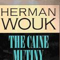 Cover Art for B002N2LH7S, The Caine Mutiny by Herman Wouk